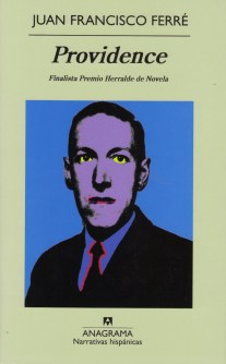 Título: Providence - Autor: Juan Francisco Ferré - Anagrama
