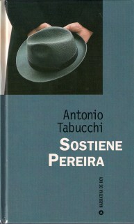 Título: Sostiene Pereira - Autor: Antonio Tabucchi – RBA Narrativa de hoy