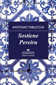 Título: Sostiene Pereira- Autor: Antonio Tabucchi – Anagrama