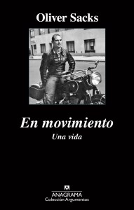 Título: En movimiento - Autor: Oliver Sacks – Anagrama
