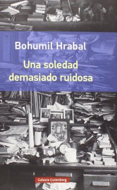 Una soledad demasiado ruidosa